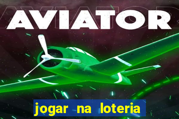 jogar na loteria dos estados unidos