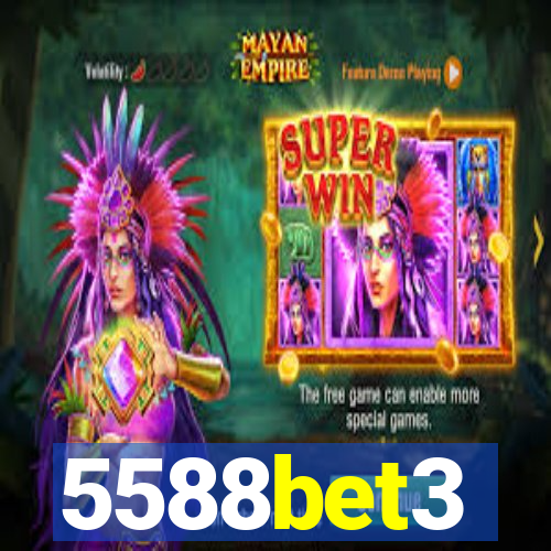 5588bet3