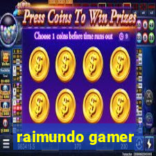raimundo gamer
