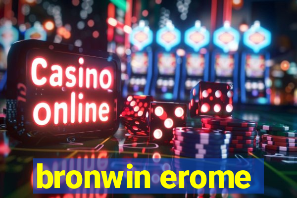 bronwin erome