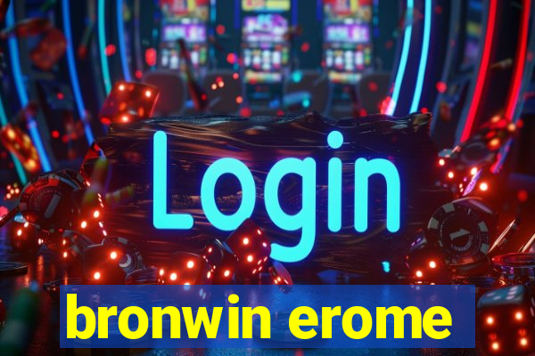 bronwin erome