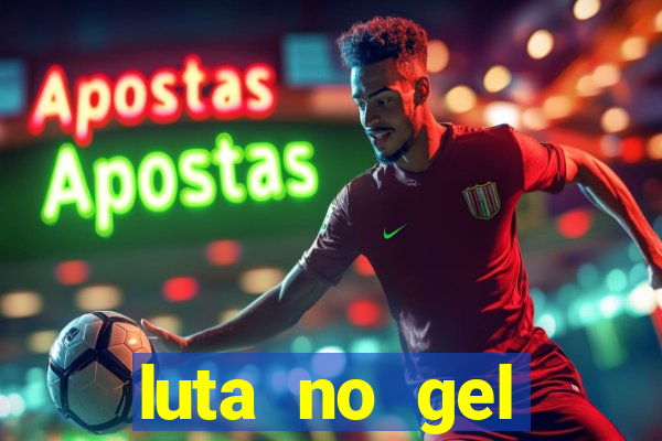 luta no gel cassino dance