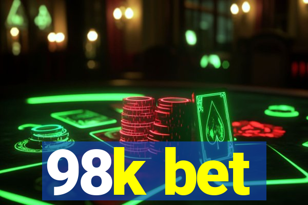 98k bet