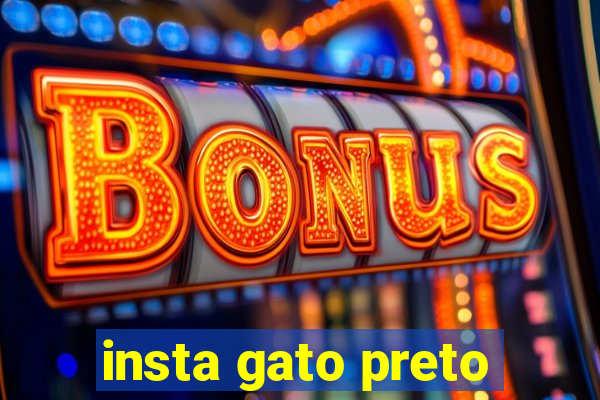 insta gato preto