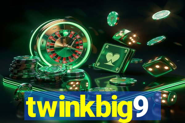 twinkbig9