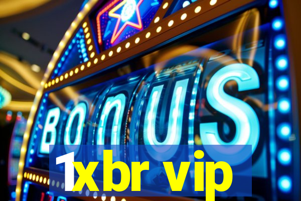 1xbr vip