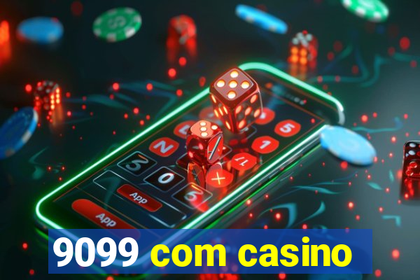 9099 com casino