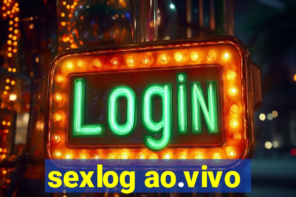 sexlog ao.vivo