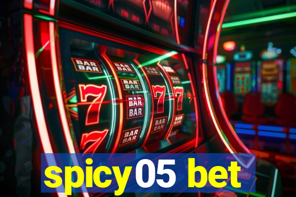 spicy05 bet