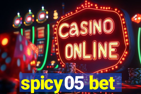 spicy05 bet