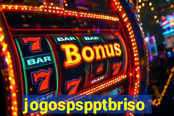 jogospspptbriso