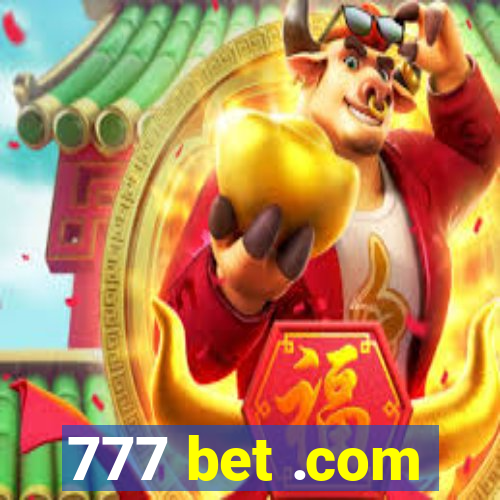 777 bet .com