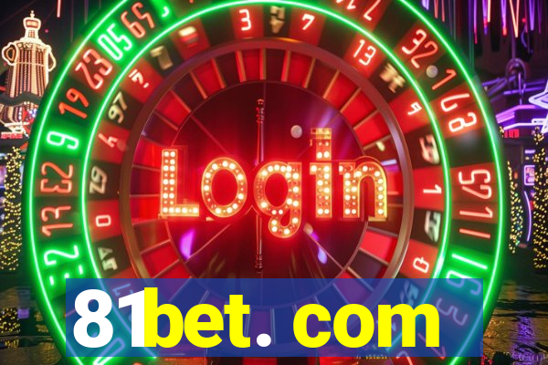 81bet. com