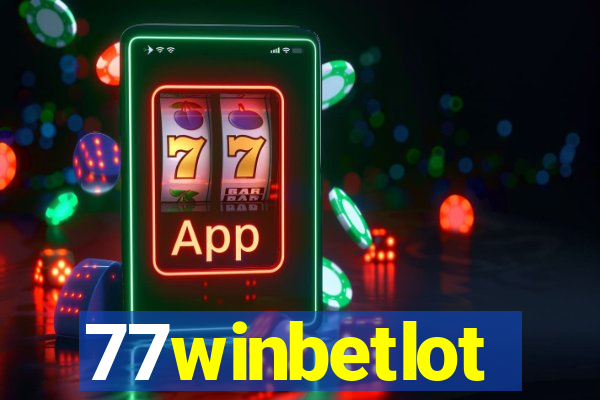 77winbetlot
