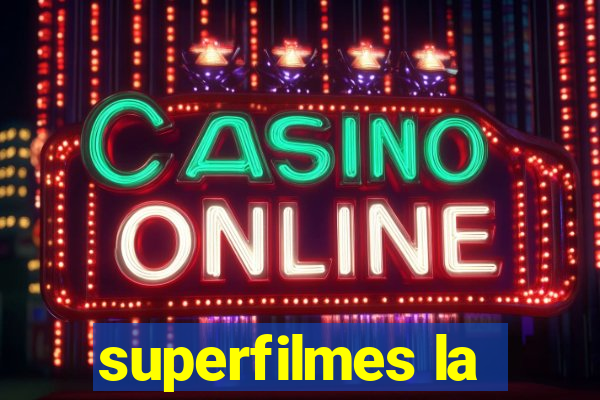 superfilmes la