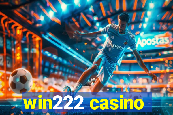 win222 casino