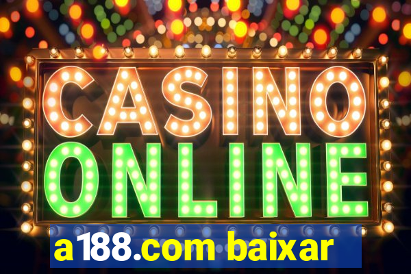 a188.com baixar