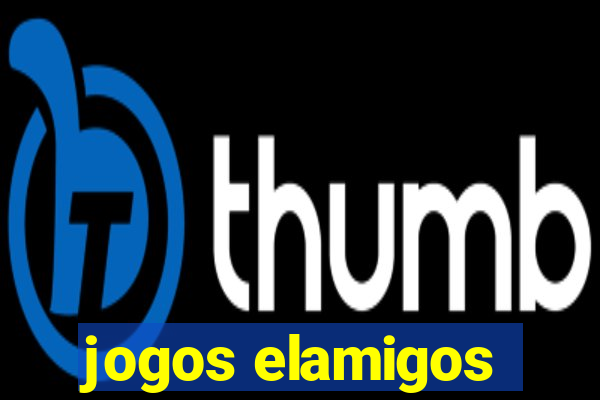 jogos elamigos