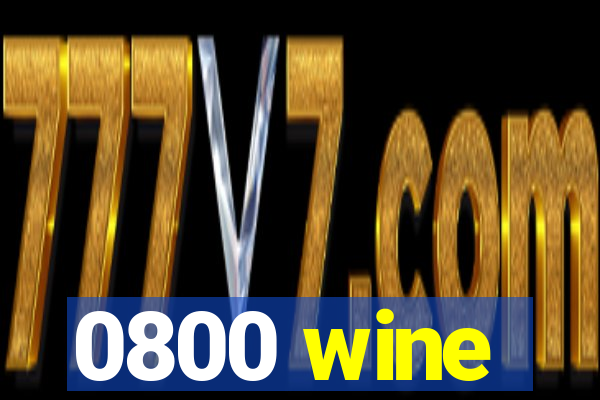 0800 wine