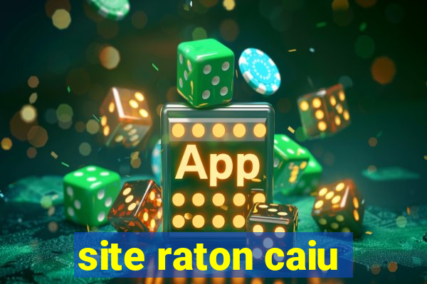 site raton caiu