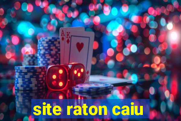 site raton caiu
