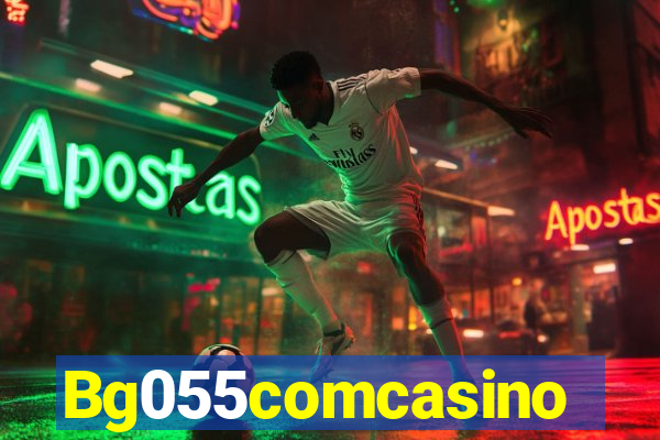 Bg055comcasino