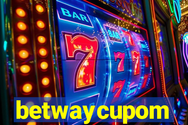 betwaycupom