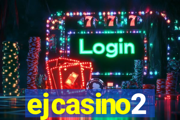 ejcasino2