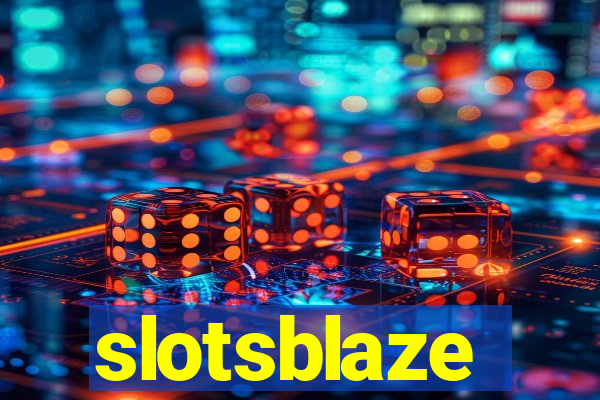 slotsblaze