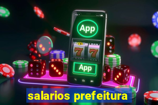 salarios prefeitura