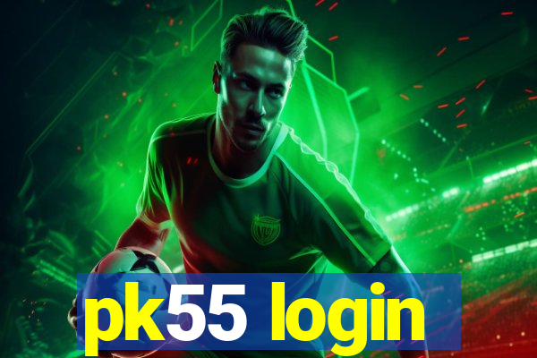 pk55 login