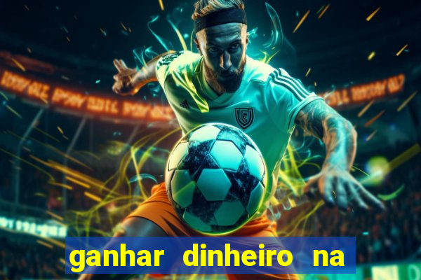 ganhar dinheiro na internet jogando