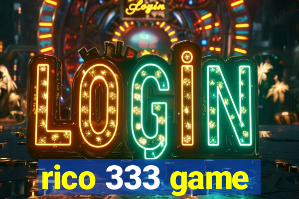 rico 333 game