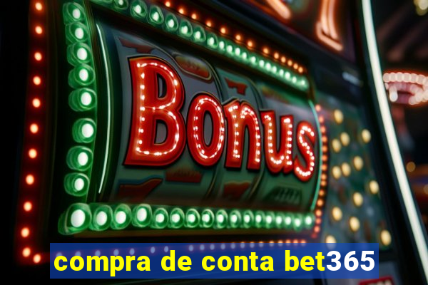 compra de conta bet365