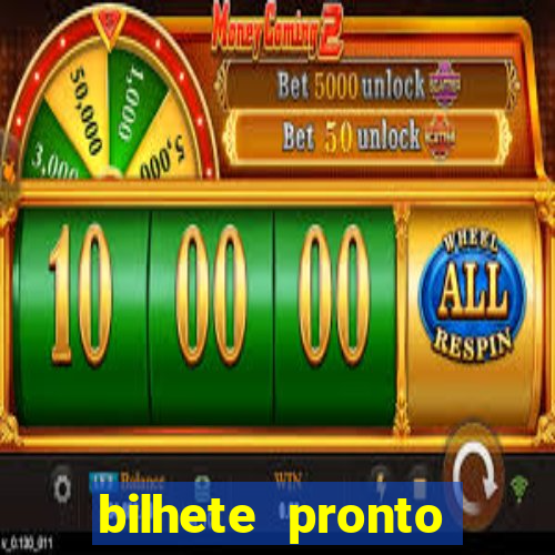 bilhete pronto futebol hoje