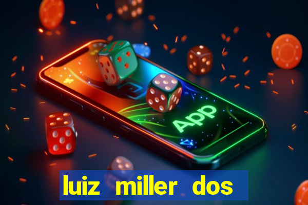 luiz miller dos santos martinho