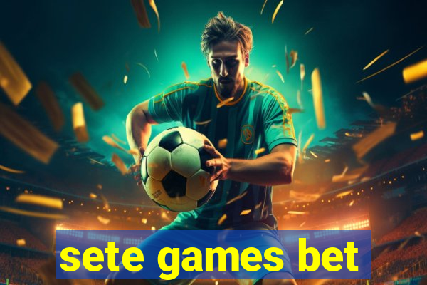 sete games bet