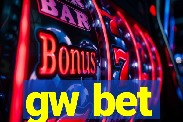 gw bet