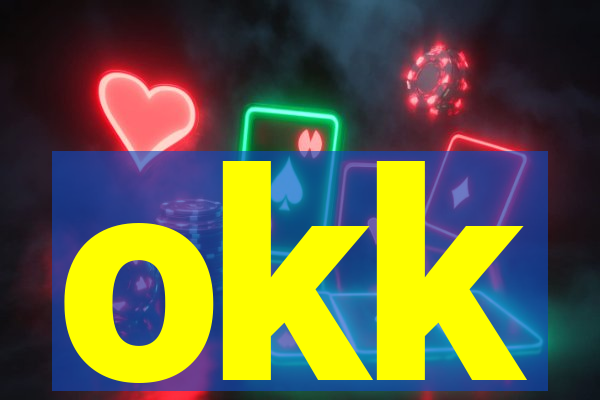 okk