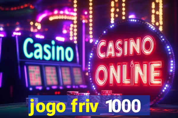 jogo friv 1000
