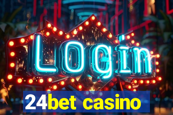 24bet casino