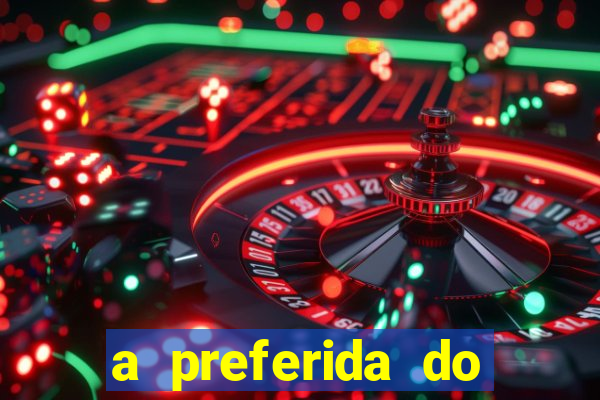 a preferida do terceiro mestre