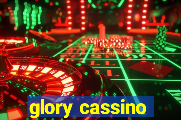 glory cassino
