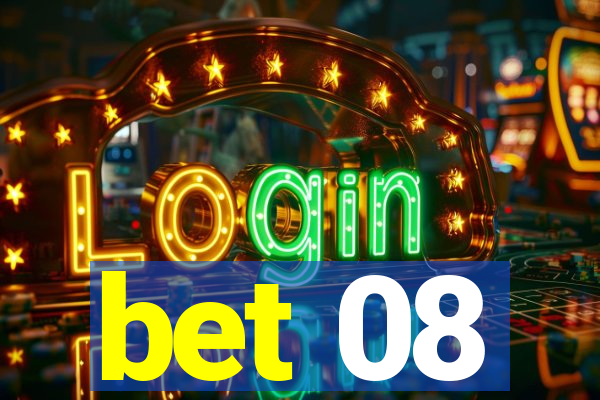 bet 08
