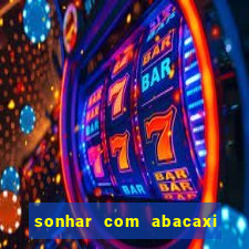 sonhar com abacaxi no jogo do bicho