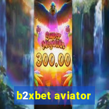 b2xbet aviator