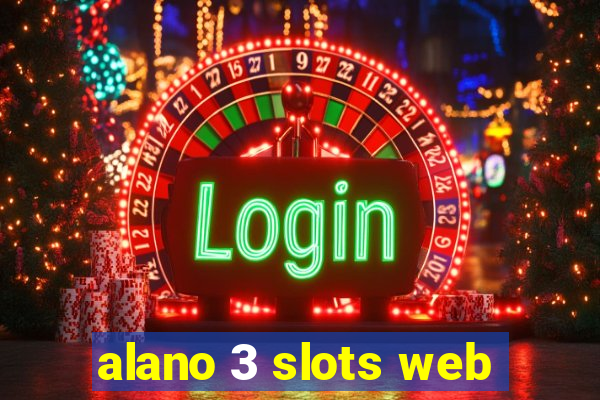 alano 3 slots web