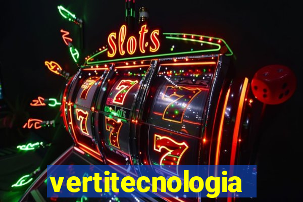 vertitecnologia