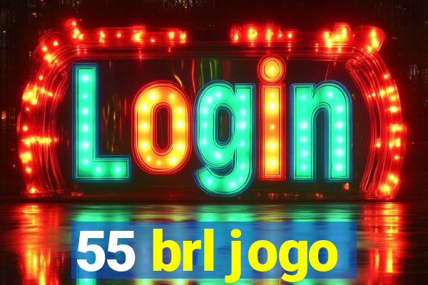 55 brl jogo