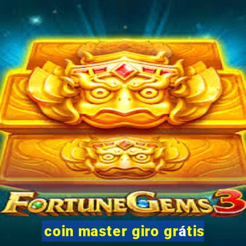 coin master giro grátis